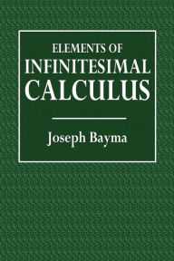 Elements of Infinitesimal Calculus - Joseph Bayma