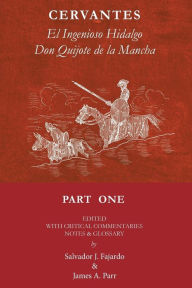 Don Quijote: El Ingenioso Hidalgo Don Quijote de la Mancha Salvador J. Fajardo Author