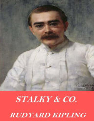 Stalky & Co. Rudyard Kipling Author