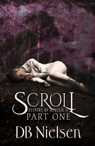 9781542552509 - DB Nielsen: SCROLL: Part One - Book