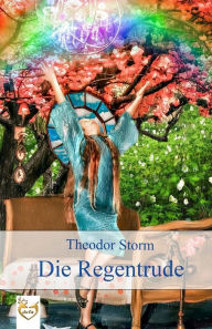 Die Regentrude Theodor Storm Author