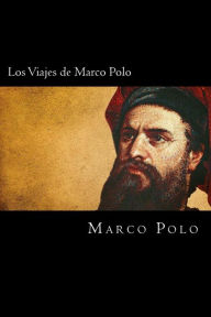 Los Viajes de Marco Polo (Spanish Edition) Marco Polo Author