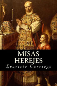 Misas herejes Evaristo Carriego Author