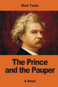 The Prince and the Pauper Mark Twain Author