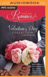 Valentine's Day Collection: Six Romance Novellas Janette Rallison Author