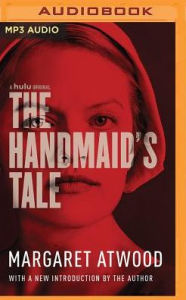 The Handmaid's Tale (TV Tie-In Edition) Margaret Atwood Author