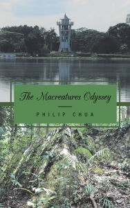 The Macreatures Odyssey Philip Chua Author