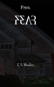 Fear C. S. Woolley Author