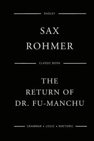 The Return Of Dr. Fu-Manchu Sax Rohmer Author