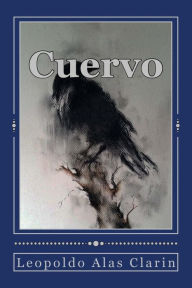 Cuervo Leopoldo Alas Clarin Author