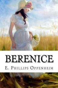 Berenice - E. Phillips Oppenheim