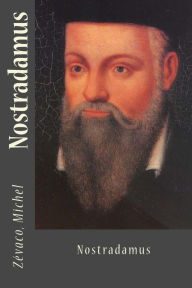 Nostradamus ZÃ©vaco Michel Author