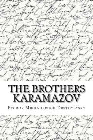 the brothers karamazov (Classic Edition) Fyodor Mikhailovich Dostoyevsky Author