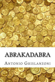 Abrakadabra Antonio Ghislanzoni Author