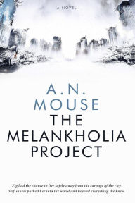 The Melankholia Project - A.N. Mouse