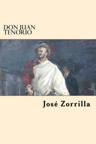 Don Juan Tenorio Jose Zorrilla Author