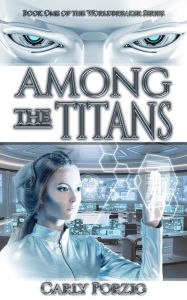 Among The Titans Carly Porzig Author