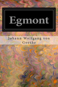 Egmont Johann Wolfgang von Goethe Author