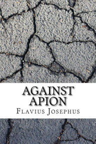 Against Apion Flavius Josephus Author