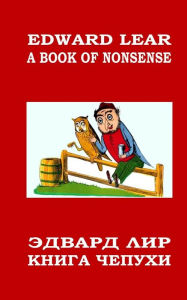A Book of Nonsense: Bilingua With Russian Translations by D. Smirnov-Sadovsky Edward Lear Author