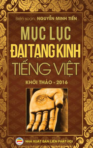 M?c l?c D?i T?ng Kinh Ti?ng Vi?t: B?n kh?i th?o nam 2016 Minh Ti?n Nguy?n Author
