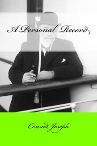 A Personal Record - Conrad Joseph