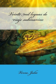 Veinte mil leguas de viaje submarino Verne Julio Author