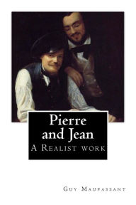 Pierre and Jean Guy de Maupassant Author