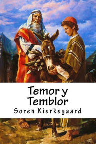 Temor y Temblor Soren Kierkegaard Author