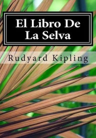 El Libro De La Selva Rudyard Kipling Author