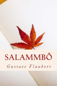Salammbô Gustave Flaubert Author