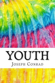 Youth: Includes MLA Style Citations for Scholarly Secondary Sources, Peer-Reviewed Journal Articles and Critical Essays (Squid Ink Classics) - Joseph Conrad