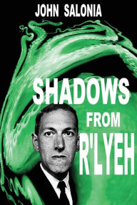 Shadows from R'lyeh: Lovecraftian Tales