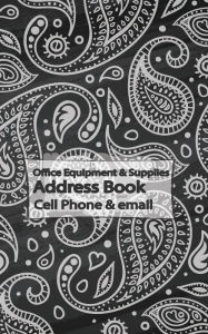 Office Equipment & Supplies Address Book Cell Phone & email: Address Book for Contacts, Addresses, Phone Numbers, Emails Name, Street Address City State Zip Code ,Home Phone , Cell Phone , Work Phone you email . Cell Phone & email
