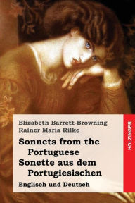 Sonnets from the Portuguese / Sonette aus dem Portugiesischen: Englisch und Deutsch Elizabeth Barrett-Browning Author
