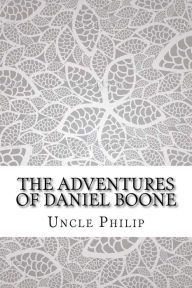 The Adventures of Daniel Boone - Uncle Philip