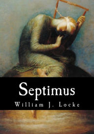 Septimus William J. Locke Author