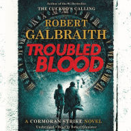 Troubled Blood: A Cormoran Strike Novel #05 Robert Glenister Read by