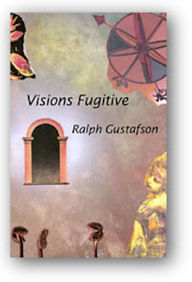 Visions Fugitive Ralph Gustafson Author