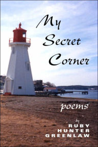 My Secret Corner - Ruby Hunter Greenlaw