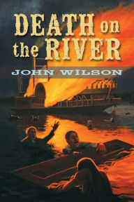 Death on the River John Wilson Author