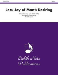 Jesu Joy of Man's Desiring: Score & Parts Johann Sebastian Bach Composer