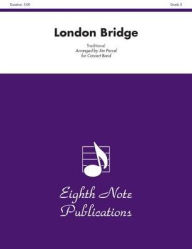 London Bridge: Conductor Score & Parts Alfred Music Author