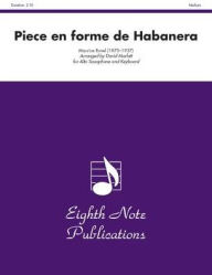 Piece en Forme de Habanera: Part(s) - Maurice Ravel
