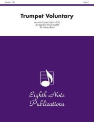 Trumpet Voluntary: Conductor Score & Parts - Jeremiah Clarke