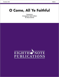 O Come, All Ye Faithful: Score & Parts - Alfred Music
