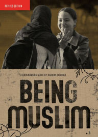 Being Muslim (Groundwork Guides Series) Haroon Siddiqui Author