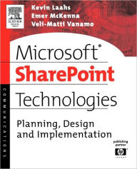 Microsoft Sharepoint Technologies Kevin Laahs Author