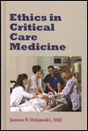 Ethics in Critical Care Medicine