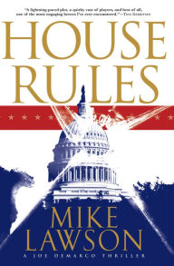 House Rules (Joe DeMarco Series #3) Mike Lawson Author